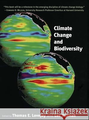 Climate Change and Biodiversity Thomas E. Lovejoy Lee Hannah 9780300119800 Yale University Press - książka