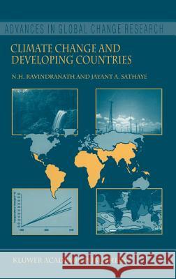 Climate Change and Developing Countries Nijavalli H. Ravindranath, Jayant A. Sathaye 9781402001048 Springer-Verlag New York Inc. - książka