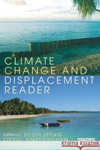 Climate Change and Displacement Reader Scott Leckie 9780415691345  - książka