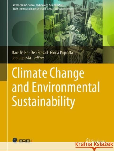 Climate Change and Environmental Sustainability Bao-Jie He Deo Prasad Gloria Pignatta 9783031120145 Springer - książka