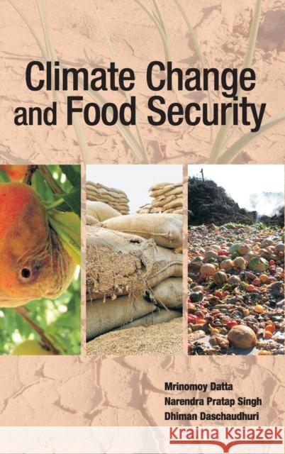 Climate Change and Food Security Mrinmoy Datta Narendra Pratap Singh Dhiman Daschaudhuri 9788189422387 Nipa - książka