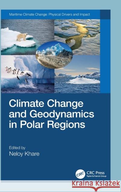 Climate Change and Geodynamics in Polar Regions  9781032255316 Taylor & Francis Ltd - książka