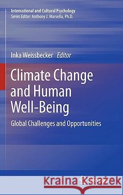 Climate Change and Human Well-Being: Global Challenges and Opportunities Weissbecker, Inka 9781441997418 Not Avail - książka