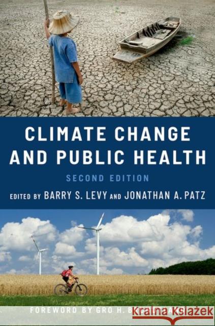 Climate Change and Public Health  9780197683293 Oxford University Press Inc - książka