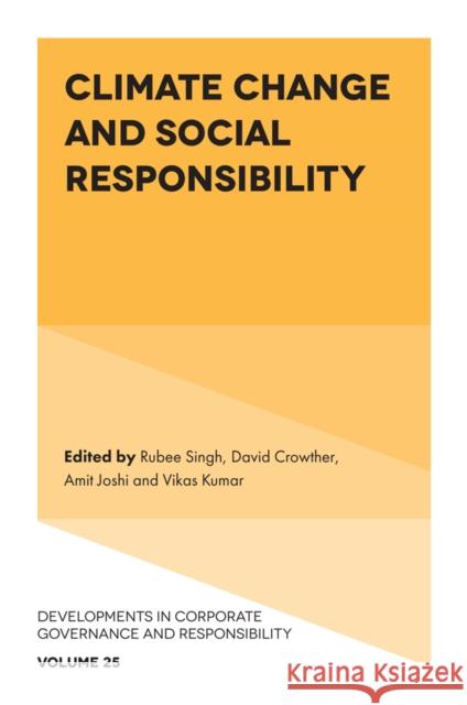 Climate Change and Social Responsibility Rubee Singh David Crowther Amit Joshi 9781836624738 Emerald Publishing Limited - książka