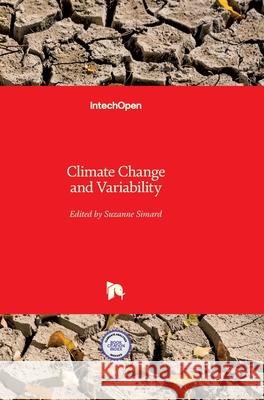Climate Change and Variability Suzanne Simard 9789533071442 Intechopen - książka