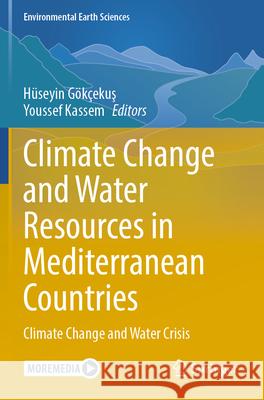 Climate Change and Water Resources in Mediterranean Countries  9783031659621 Springer - książka