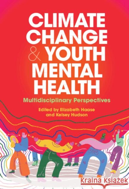 Climate Change and Youth Mental Health  9781009252911 Cambridge University Press - książka