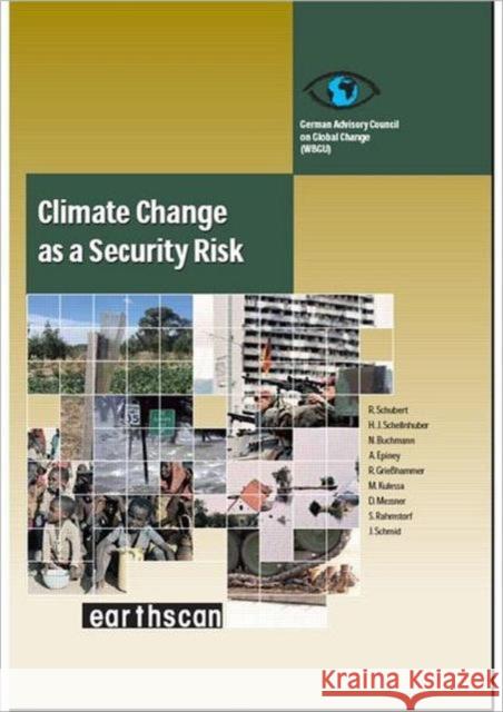 Climate Change as a Security Risk Hans Joachim Schellnhuber 9781844077618  - książka