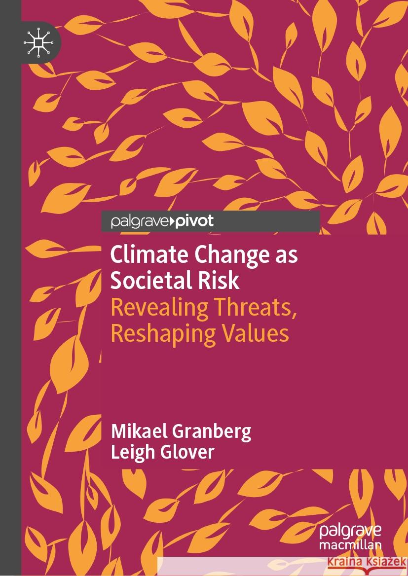 Climate Change as Societal Risk Mikael Granberg, Leigh Glover 9783031439605 Springer International Publishing - książka