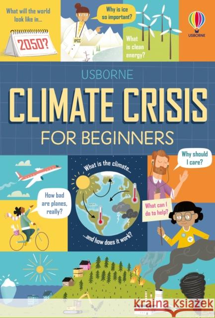 Climate Change for Beginners Eddie Reynolds 9781474979863 Usborne Publishing Ltd - książka