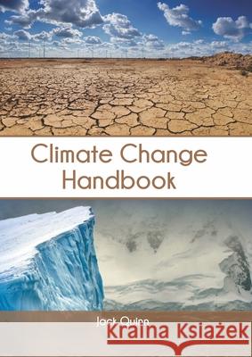 Climate Change Handbook Jack Quinn 9781647400392 Syrawood Publishing House - książka