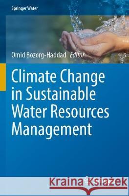 Climate Change in Sustainable Water Resources Management  9789811919008 Springer Nature Singapore - książka