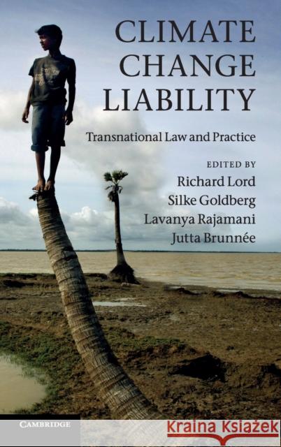 Climate Change Liability Lord, Richard 9781107017603  - książka