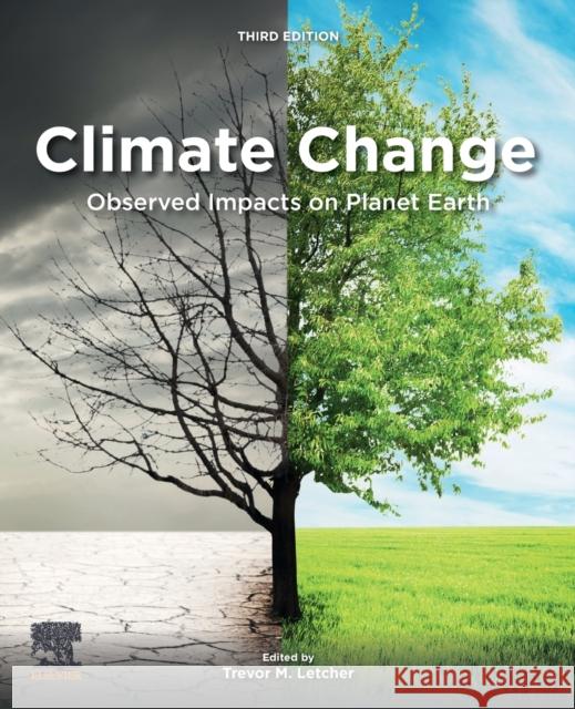 Climate Change: Observed Impacts on Planet Earth Trevor M. Letcher 9780128215753 Elsevier - książka