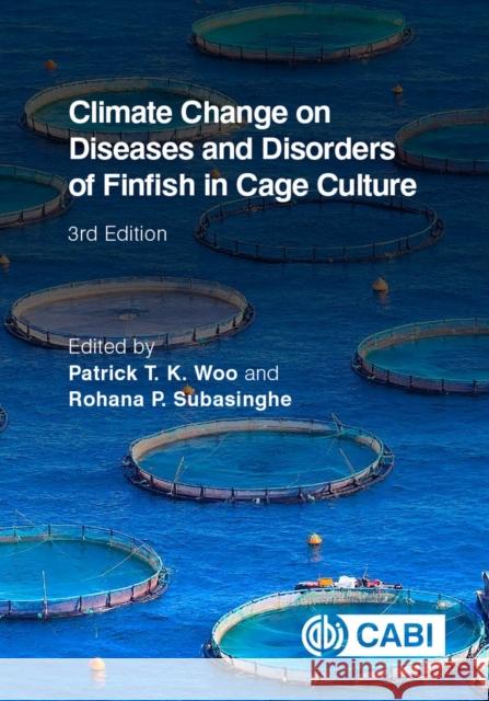 Climate Change on Diseases and Disorders of Finfish in Cage Culture  9781800621626 CABI Publishing - książka