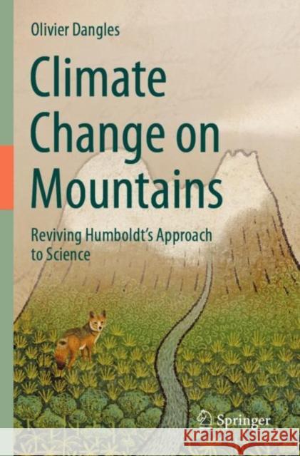 Climate Change on Mountains Dangles, Olivier 9783031395307 Springer International Publishing AG - książka