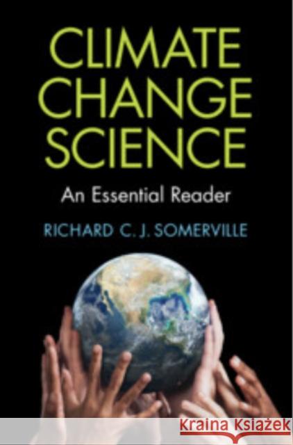 Climate Change Science: An Essential Reader Richard C. J. (University of California, San Diego) Somerville 9781009691154 Cambridge University Press - książka