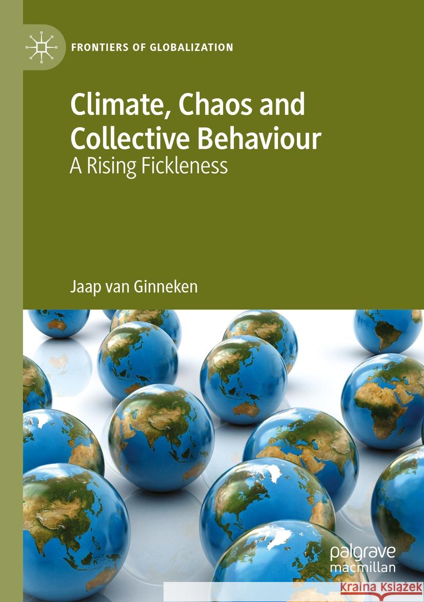 Climate, Chaos and Collective Behaviour: A Rising Fickleness Jaap Va 9783031152399 Palgrave MacMillan - książka