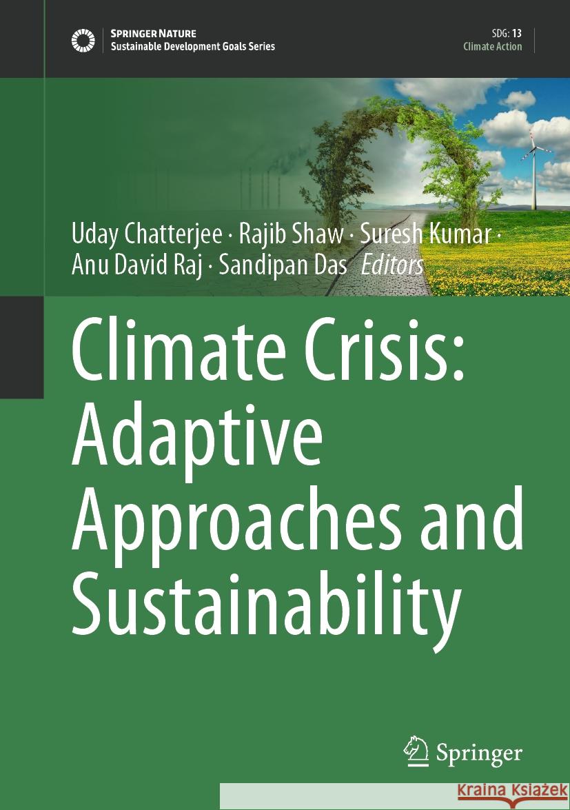 Climate Crisis: Adaptive Approaches and Sustainability  9783031443961 Springer Nature Switzerland - książka