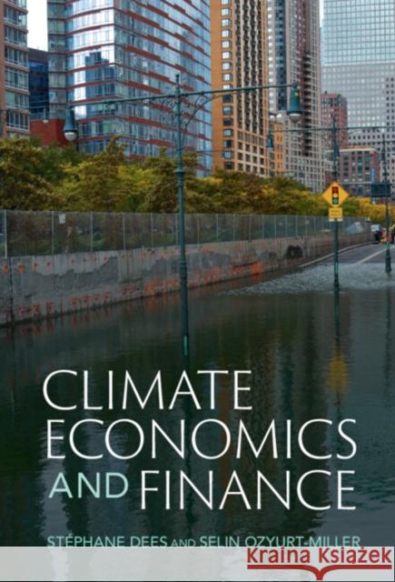 Climate Economics and Finance Selin (International Finance Corporation) Ozyurt-Miller 9781009628662 Cambridge University Press - książka
