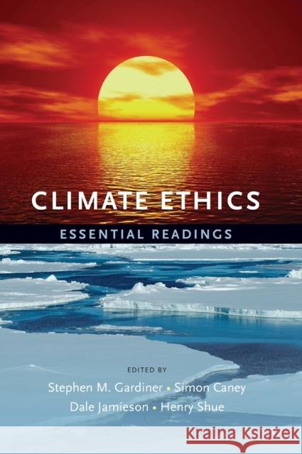 Climate Ethics Gardiner, Stephen 9780195399622 Oxford University Press, USA - książka