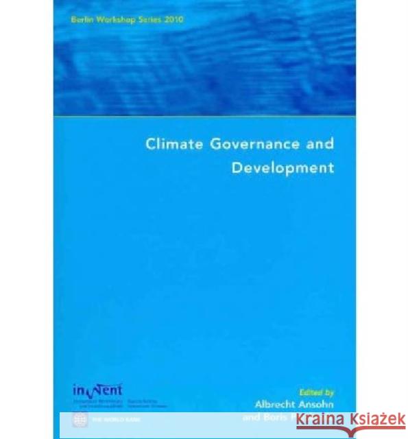 Climate Governance and Development Ansohn, Albrecht 9780821379943 World Bank Publications - książka