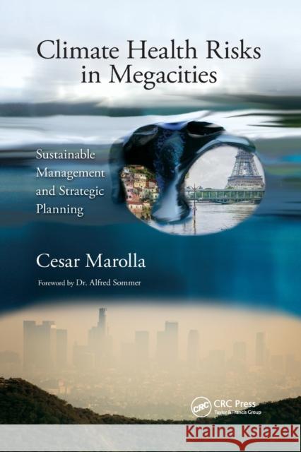 Climate Health Risks in Megacities: Sustainable Management and Strategic Planning Cesar Marolla 9780367878153 CRC Press - książka