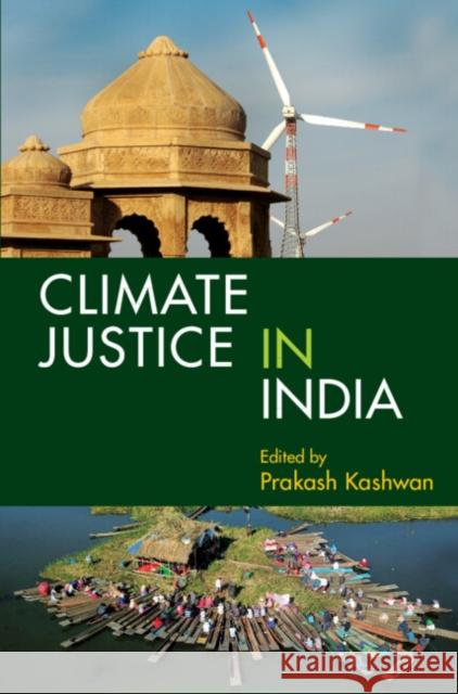 Climate Justice in India: Volume 1  9781009171915 Cambridge University Press - książka