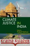 Climate Justice in India: Volume 1  9781009171915 Cambridge University Press