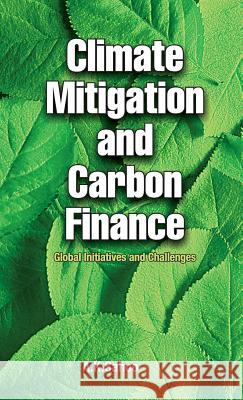 Climate Mitigation and Carbon Finance: Global Initiatives & Challenges Sahoo A 9789381450024 New India Publishing Agency- Nipa - książka