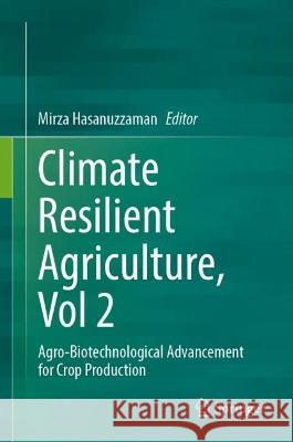 Climate-Resilient Agriculture, Vol 2  9783031374272 Springer International Publishing - książka