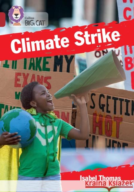 Climate Strike: Band 14/Ruby Thomas, Isabel 9780008434618 HarperCollins Publishers - książka