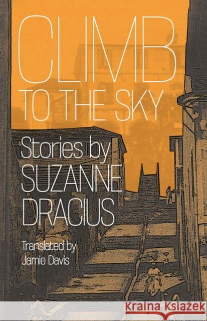 Climb to the Sky Dracius, Suzanne 9780813933191 University of Virginia Press - książka