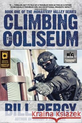 Climbing the Coliseum Bill Percy 9781684332212 Black Rose Writing - książka