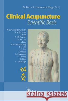 Clinical Acupuncture: Scientific Basis Stux, Gabriel 9783540640547 Springer - książka