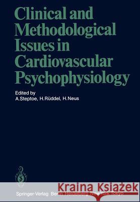 Clinical and Methodological Issues in Cardiovascular Psychophysiology Andrew Steptoe H. R H. Neus 9783642706578 Springer - książka