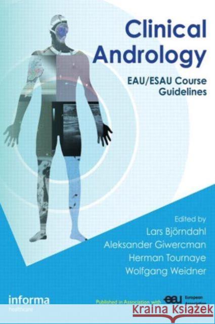 Clinical Andrology: Eau/Esau Course Guidelines Björndahl, Lars 9781841846804 Taylor & Francis - książka