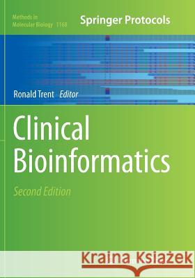 Clinical Bioinformatics Ronald J. a. Trent 9781493947003 Humana Press - książka