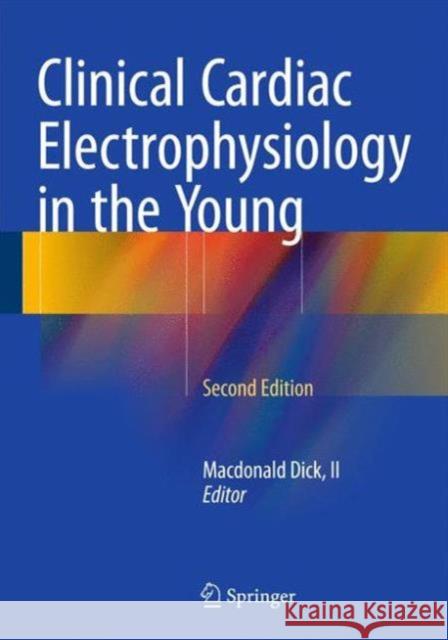 Clinical Cardiac Electrophysiology in the Young   9781493927388 Springer - książka