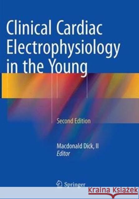 Clinical Cardiac Electrophysiology in the Young MacDonald Dic 9781493938575 Springer - książka