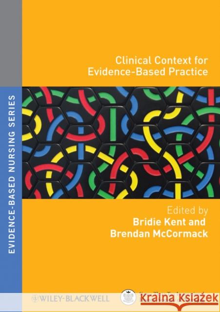 Clinical Context for Evidence-Based Practice  Kent 9781405184335  - książka