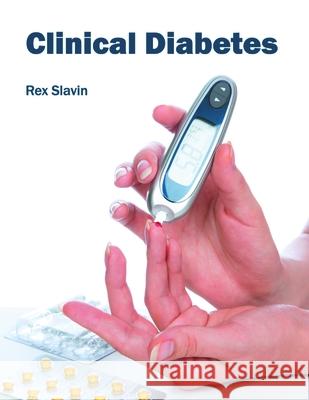 Clinical Diabetes Rex Slavin 9781632414045 Hayle Medical - książka