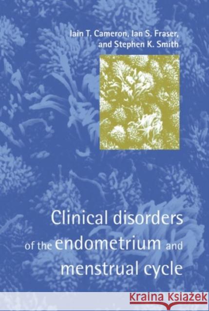 Clinical Disorders of the Endometrium and Menstrual Cycle  9780192627247 OXFORD UNIVERSITY PRESS - książka