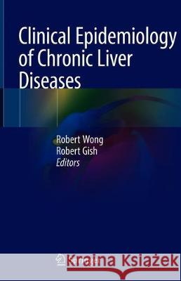Clinical Epidemiology of Chronic Liver Diseases  9783319943541 Springer - książka