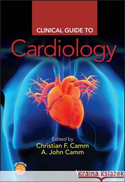 Clinical Guide to Cardiology Camm, Christian F.; Camm, John A. 9781118755334 John Wiley & Sons - książka