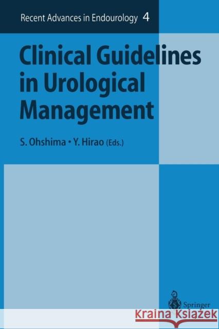 Clinical Guidelines in Urological Management S. Ohshima Y. Hirao 9784431659464 Springer - książka