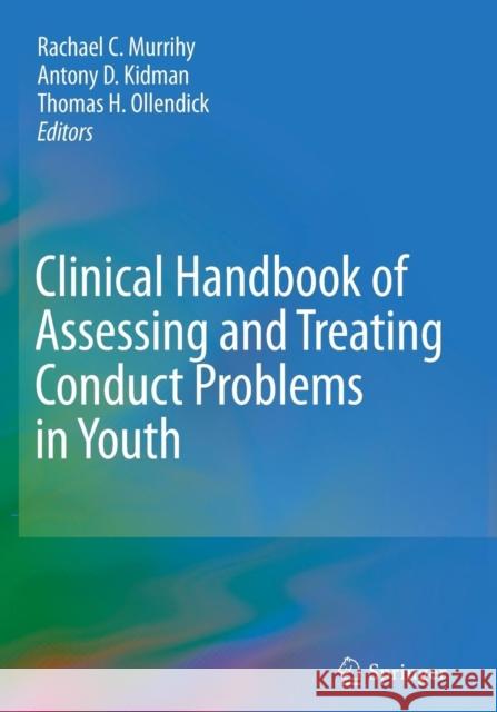 Clinical Handbook of Assessing and Treating Conduct Problems in Youth  9781441962966 Springer, Berlin - książka