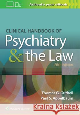 Clinical Handbook of Psychiatry and the Law Thomas G. Gutheil Paul S. Appelbaum 9781496398055 LWW - książka