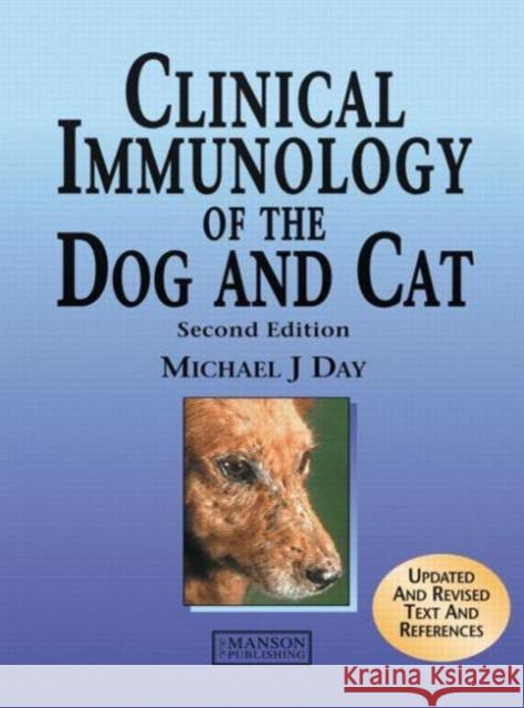 Clinical Immunology of the Dog and Cat Michael J Day 9781840761719  - książka